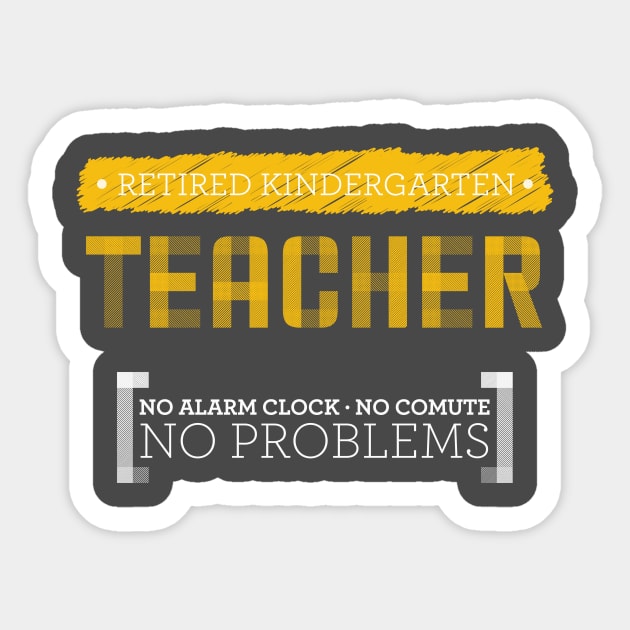 Retired Kindergarten Teacher 2020 Sticker by OutfittersAve